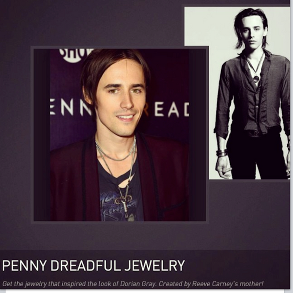 Enter the hauntingly beautiful world of “Penny Dreadful” with the jewelry pieces that inspired the look of Reeve Carney’s Dorian Gray in the thrilling Showtime Series, Penny Dreadful.